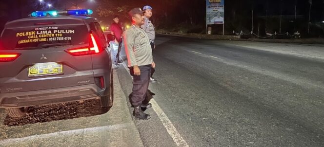 
					Personil Polsek Lima Puluh melaksanakan Patroli Mobile di Malam Hari guna Memelihara Kamtibmas dan mencegah terjadinya 3C dan tindak kejahatan diwilayah Hukum Polsek Lima Puluh